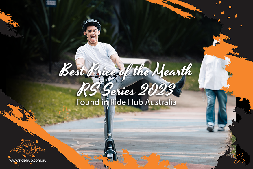 Best Price of the Mearth RS Series 2023 Found in Ride Hub Australia